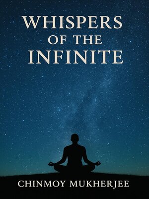 cover image of Whispers of the Infinite